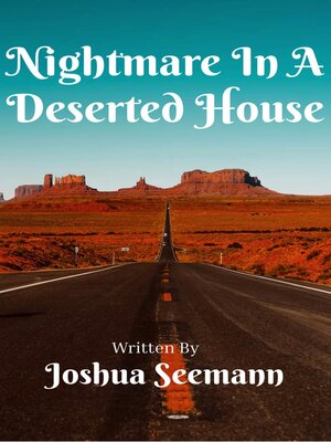 cover image of Nightmare In a Deserted House